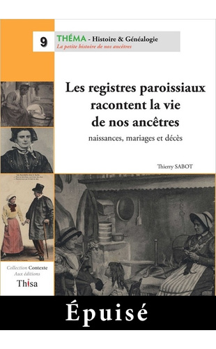 Les registres paroissiaux racontent la vie de nos ancêtres